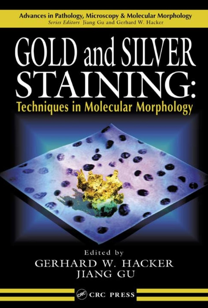 Gold and Silver Staining: Techniques in Molecular Morphology ebook