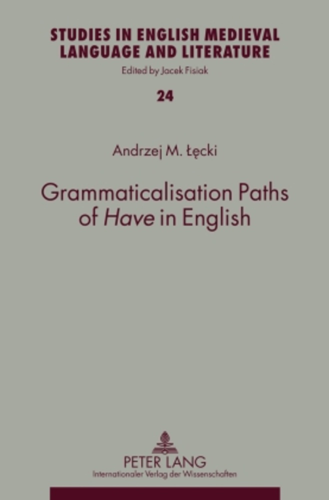 Grammaticalisation Paths of �Have� in English ebook