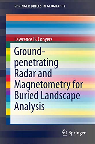 Ground-penetrating Radar and Magnetometry for Buried Landscape Analysis ebook