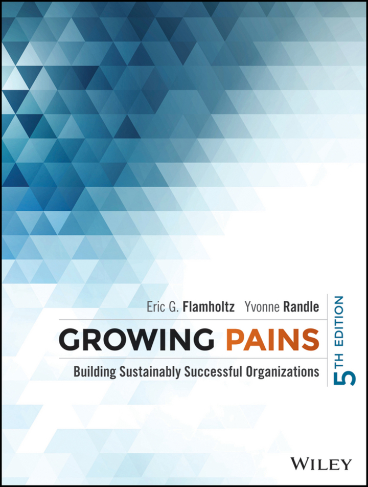 Growing Pains: Building Sustainably Successful Organizations ebook