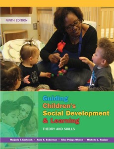 Guiding Children?s Social Development and Learning Theory and Skills 9th Edition by Marjorie Kostelnik ebook