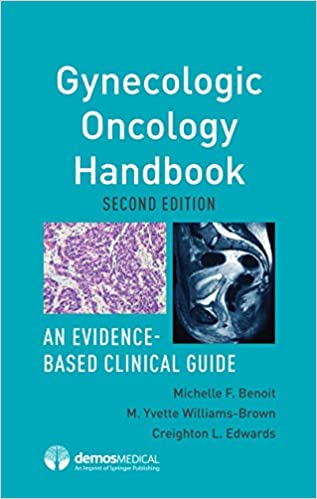 Gynecologic Oncology Handbook: An Evidence-Based Clinical Guide ebook