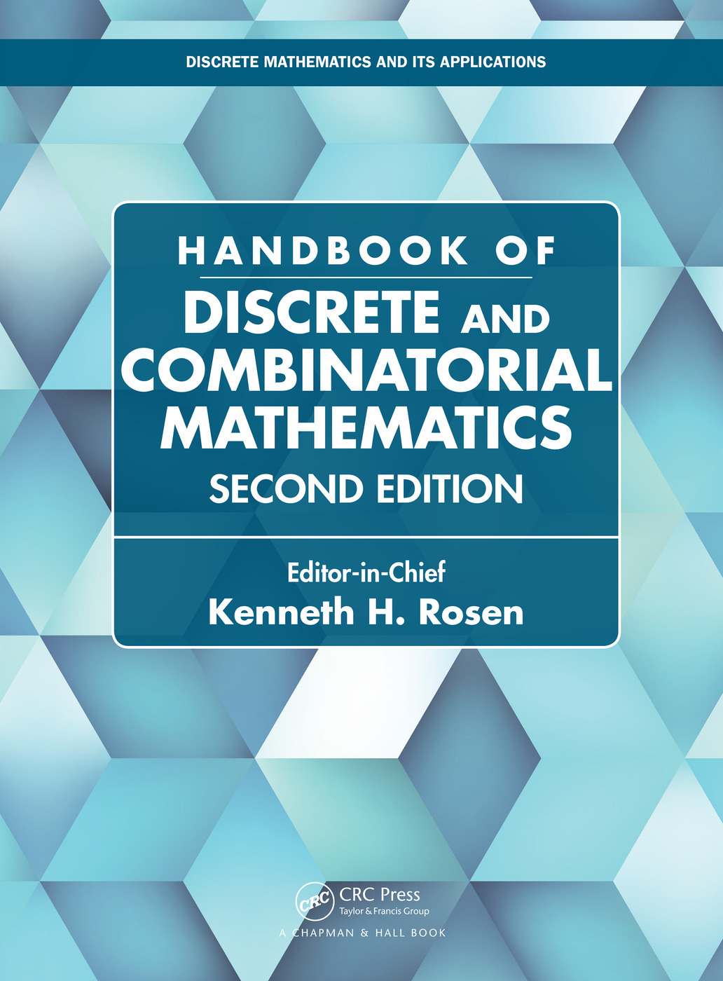 Handbook of Discrete and Combinatorial Mathematics ebook