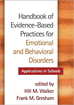Handbook of Evidence-Based Practices for Emotional and Behavioral Disorders: Applications in Schools ebook