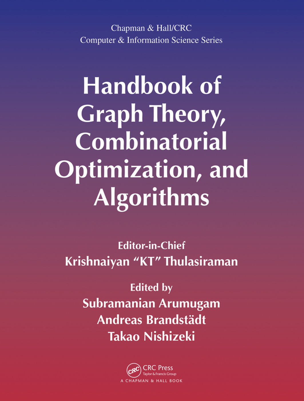 Handbook of Graph Theory, Combinatorial Optimization, and Algorithms ebook