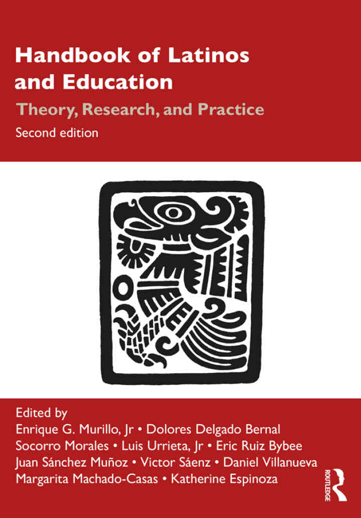 Handbook of Latinos and Education: Theory, Research, and Practice ebook