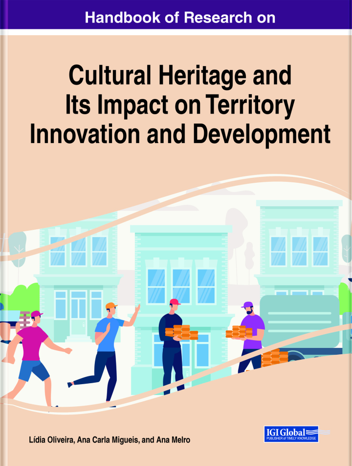 Handbook of Research on Cultural Heritage and Its Impact on Territory Innovation and Development ebook
