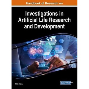 Handbook of Research on Investigations in Artificial Life Research and Development ebook