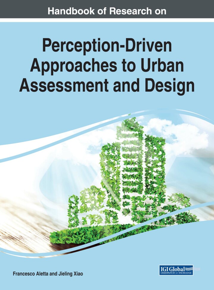 Handbook of Research on Perception-Driven Approaches to Urban Assessment and Design ebook