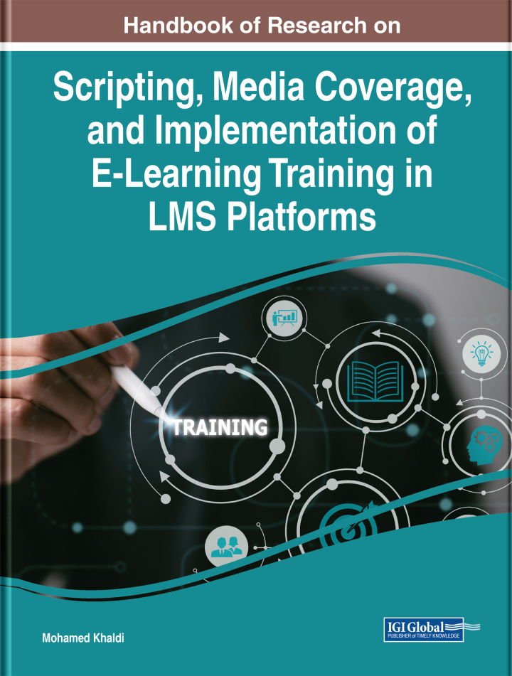 Handbook of Research on Scripting, Media Coverage, and Implementation of E-Learning Training in LMS Platforms ebook