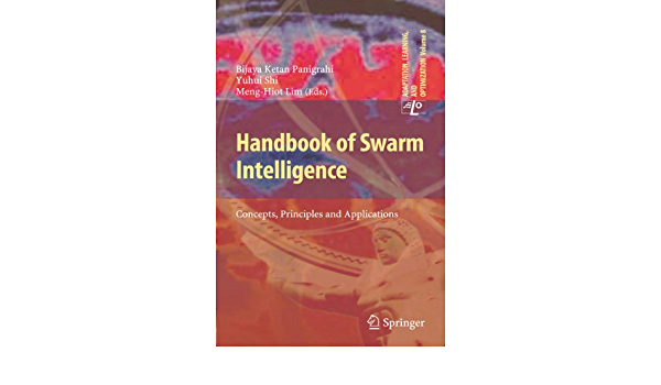 Handbook of Swarm Intelligence: Concepts, Principles and Applications ebook