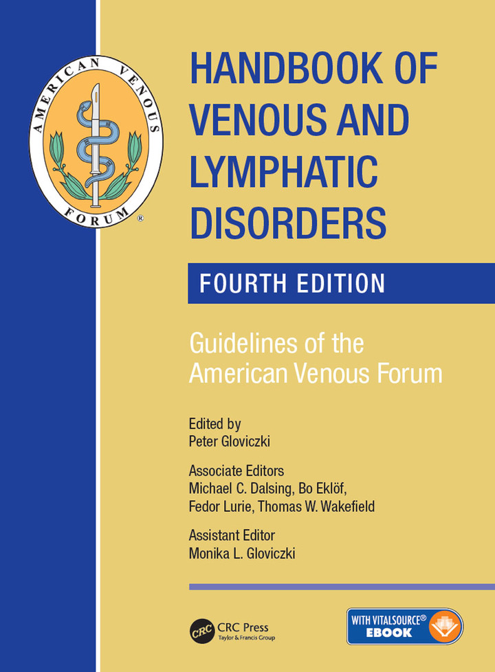 Handbook of Venous and Lymphatic Disorder: Guidelines of the American Venous Forum, Fourth Edition ebook