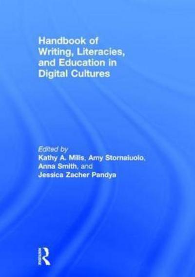 Handbook of Writing, Literacies, and Education in Digital Cultures ebook