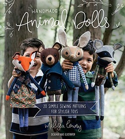 Handmade Animal Dolls: 20 Simple Sewing Patterns for Stylish Toys ebook