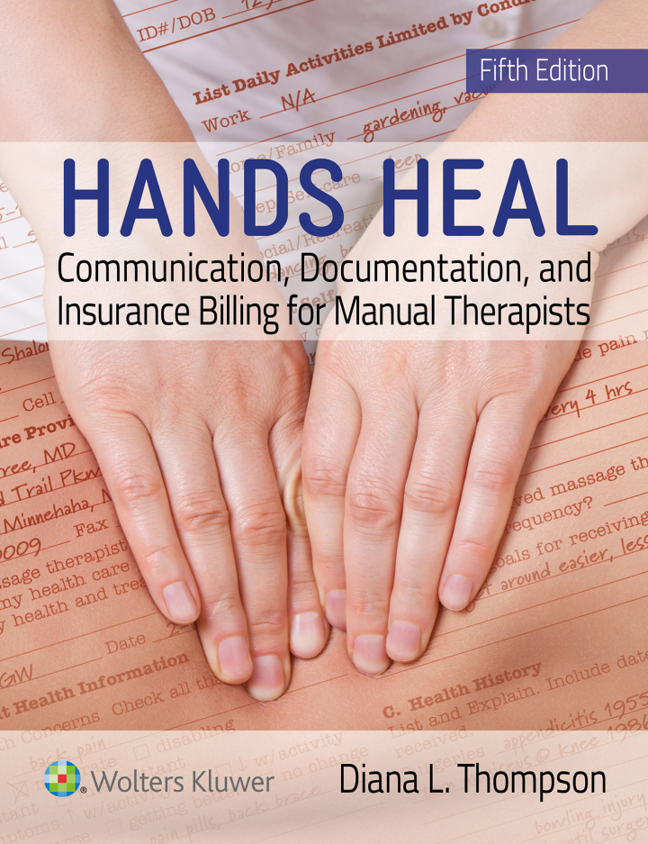 Hands Heal: Communication, Documentation, and Insurance Billing for Manual Therapists ebook