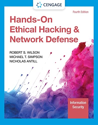Hands-On Ethical Hacking and Network Defense, 4th Edition ebook