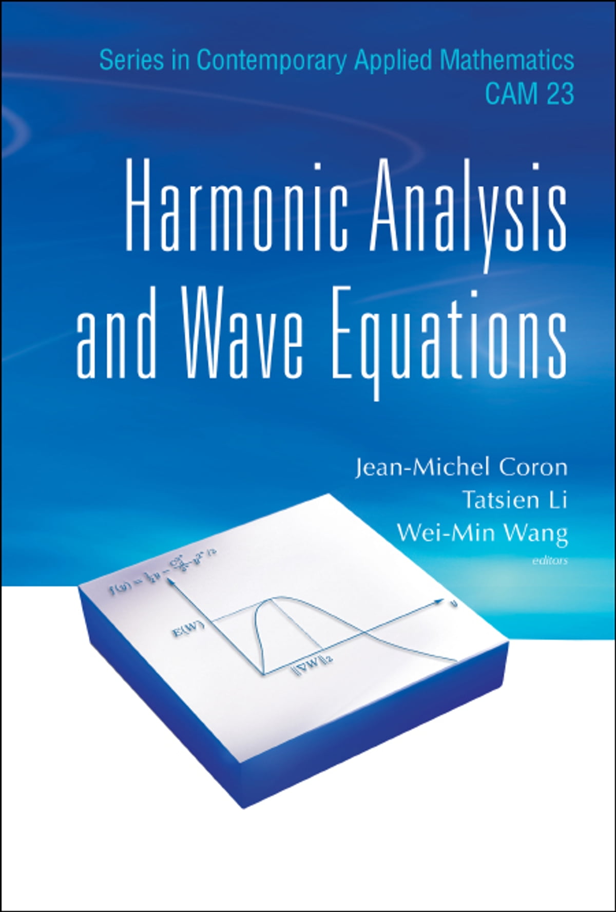 Harmonic Analysis And Wave Equations ebook