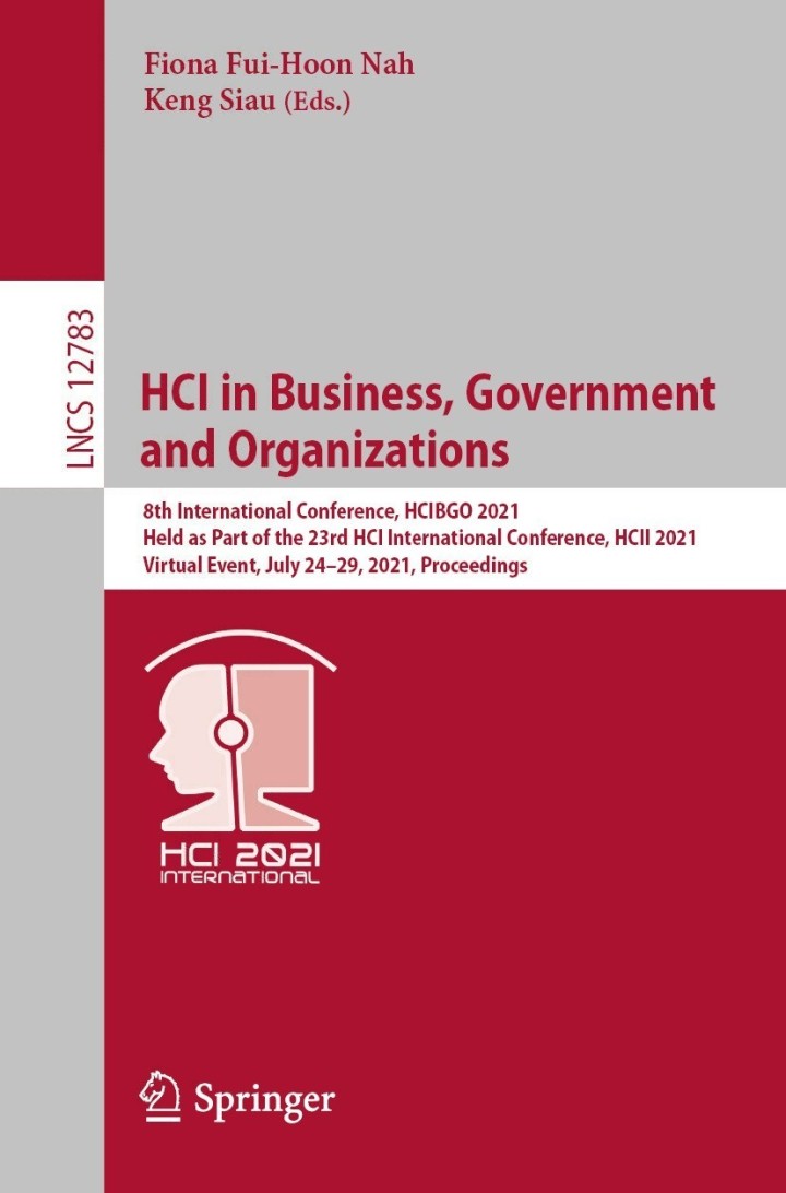 HCI in Business, Government and Organizations8th International Conference, HCIBGO 2021, Held as Part of the 23rd HCI International Conference, HCII 2021, Virtual Event, July 24�29, 2021, Proceedings ebook