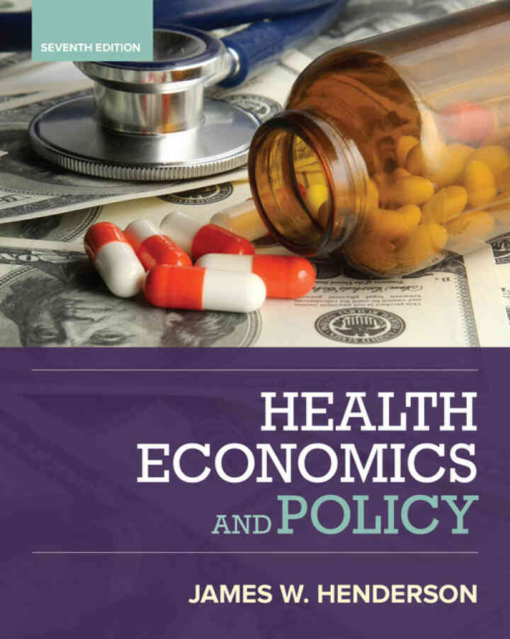 Health Economics and Policy, 7th Edition ebook
