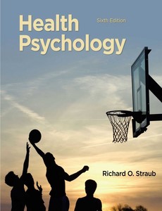 Health Psychology A Biopsychosocial Approach 6th Edition by Richard O. Straub ebook