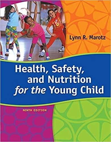 Health, Safety, and Nutrition for the Young Child 9th Edition by Lynn R Marotz ebook