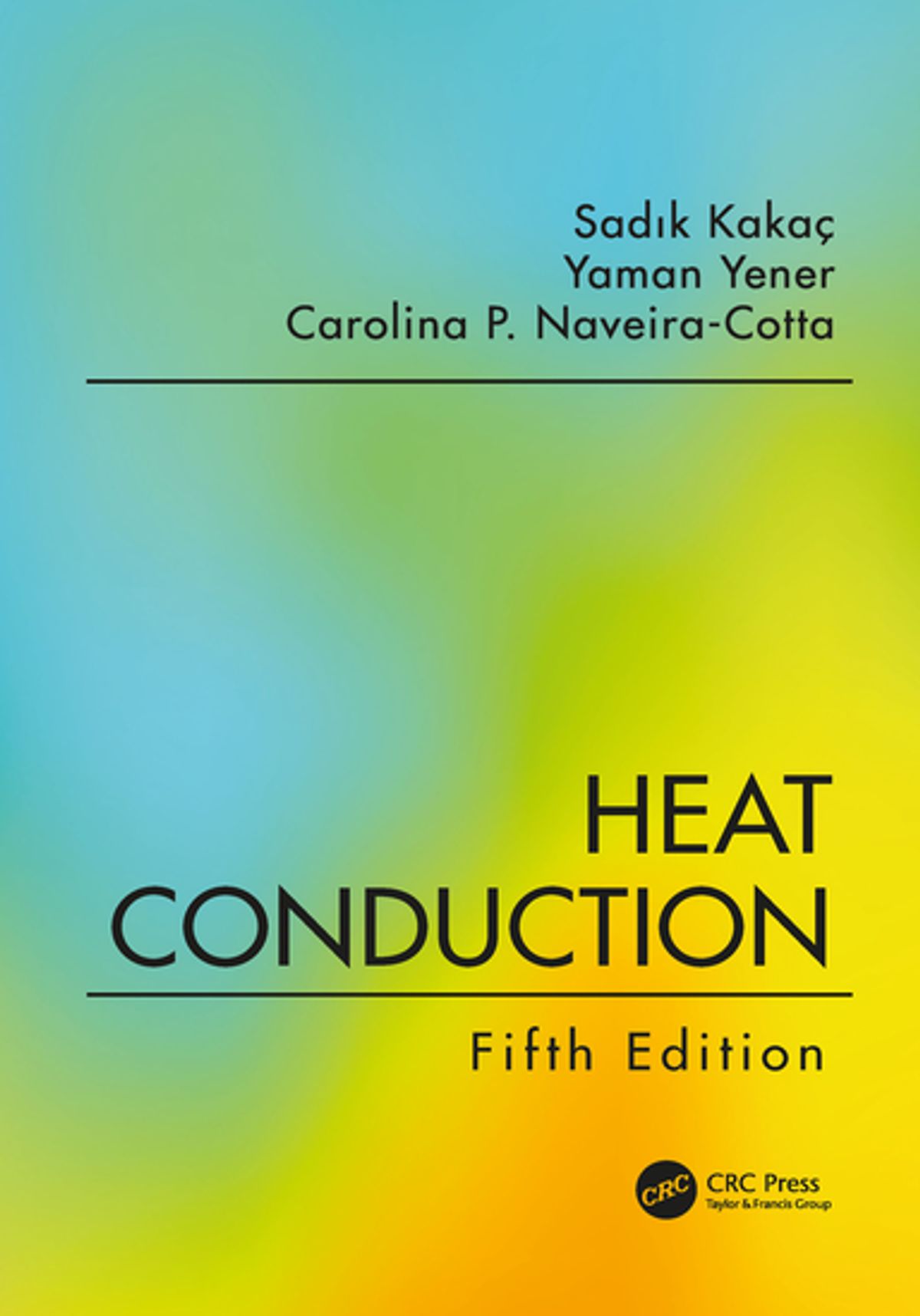 Heat Conduction, Fifth Edition ebook