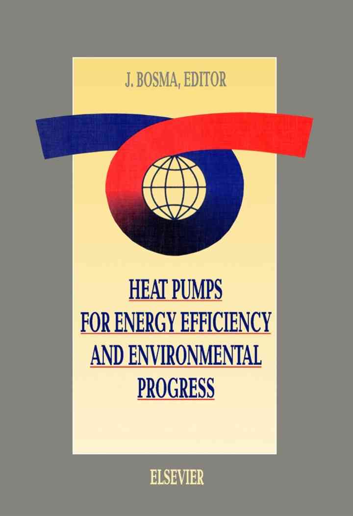 Heat Pumps for Energy Efficiency and Environmental Progress ebook