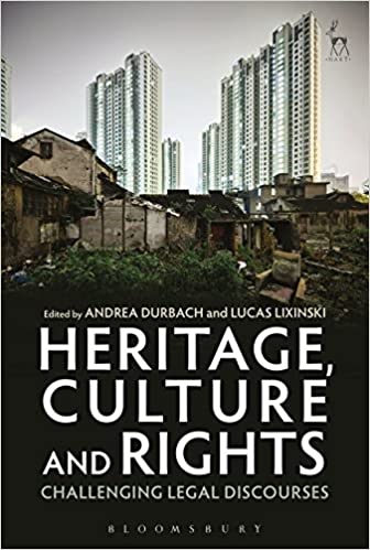 Heritage, Culture and Rights: Challenging Legal Discourses ebook