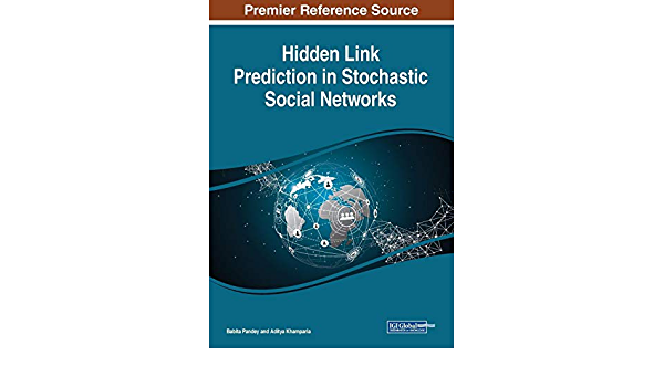 Hidden Link Prediction in Stochastic Social Networks ebook