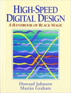 High Speed Digital Design: A Handbook of Black Magic ebook