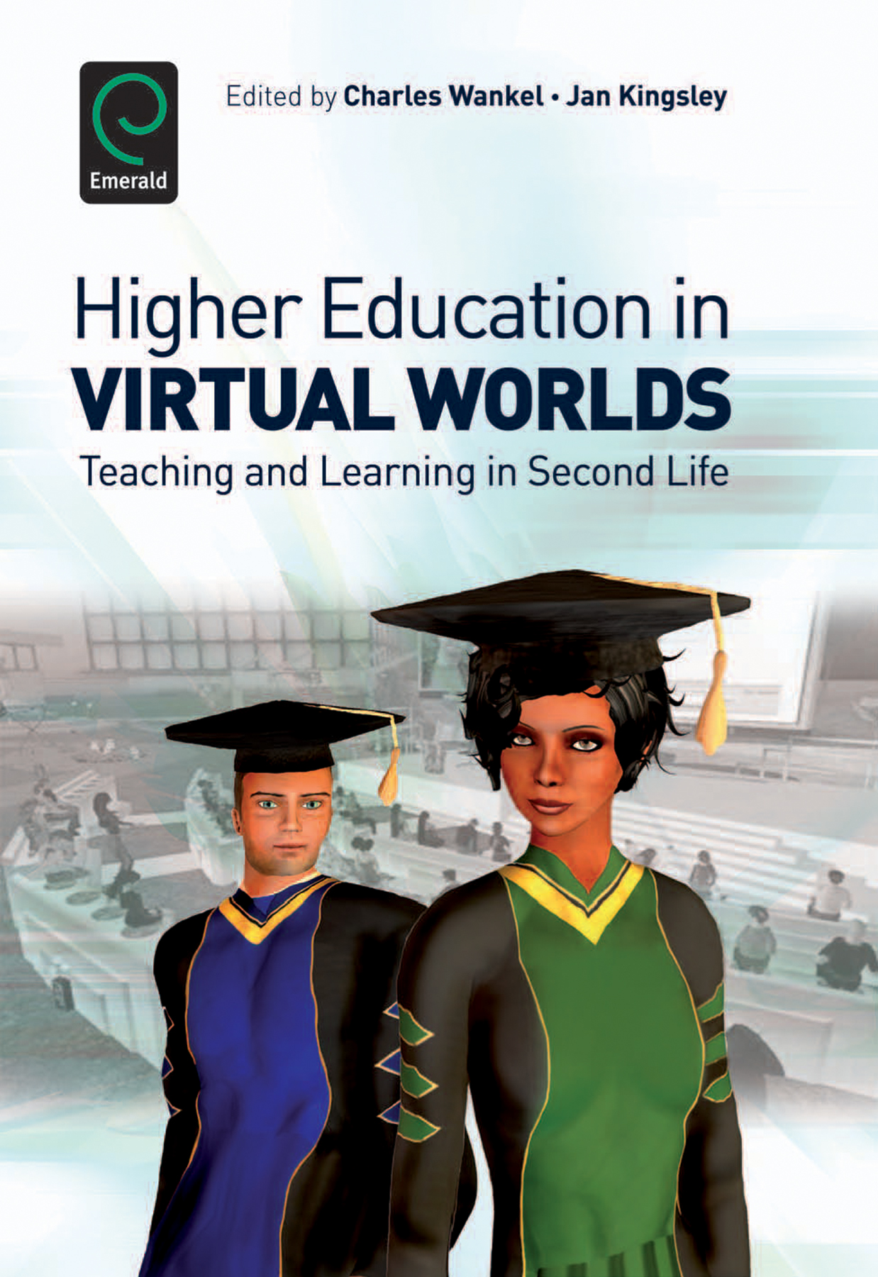 Higher Education in Virtual Worlds: Teaching and Learning in Second Life ebook