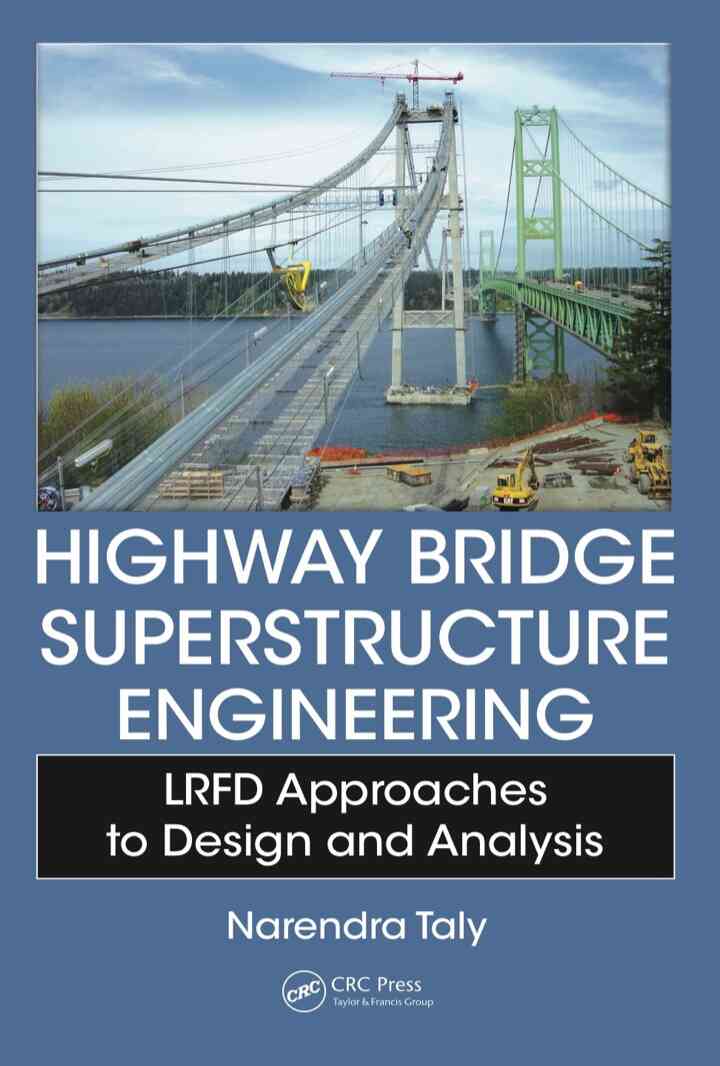 Highway Bridge Superstructure Engineering: LRFD Approaches to Design and Analysis, 1st Edition ebook