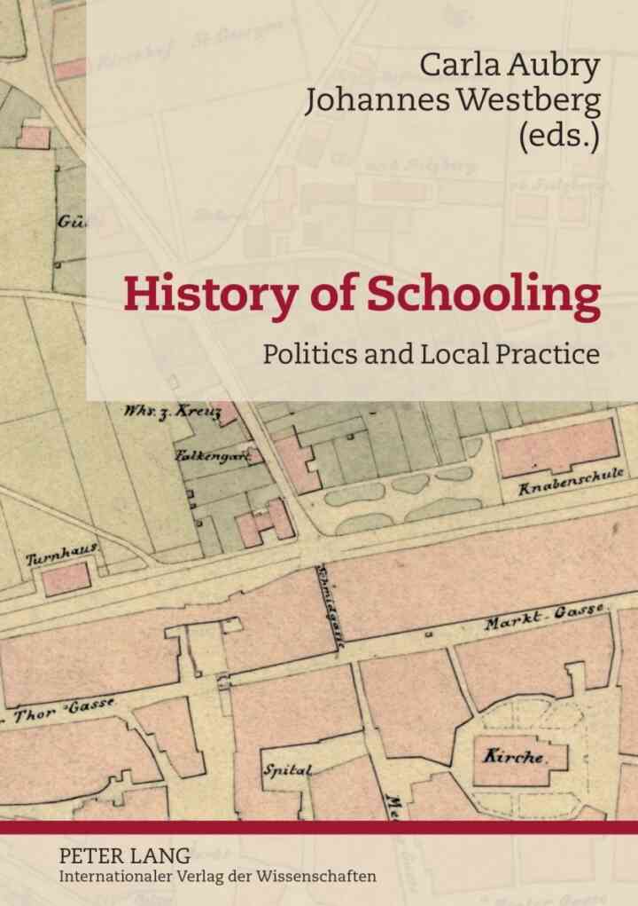 History of Schooling: Politics and Local Practice ebook