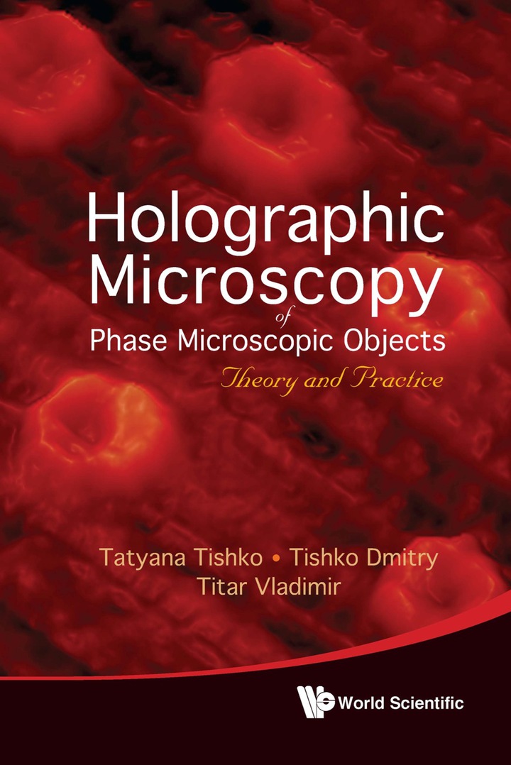 Holographic Microscopy Of Phase Microscopic Objects: Theory And Practice ebook