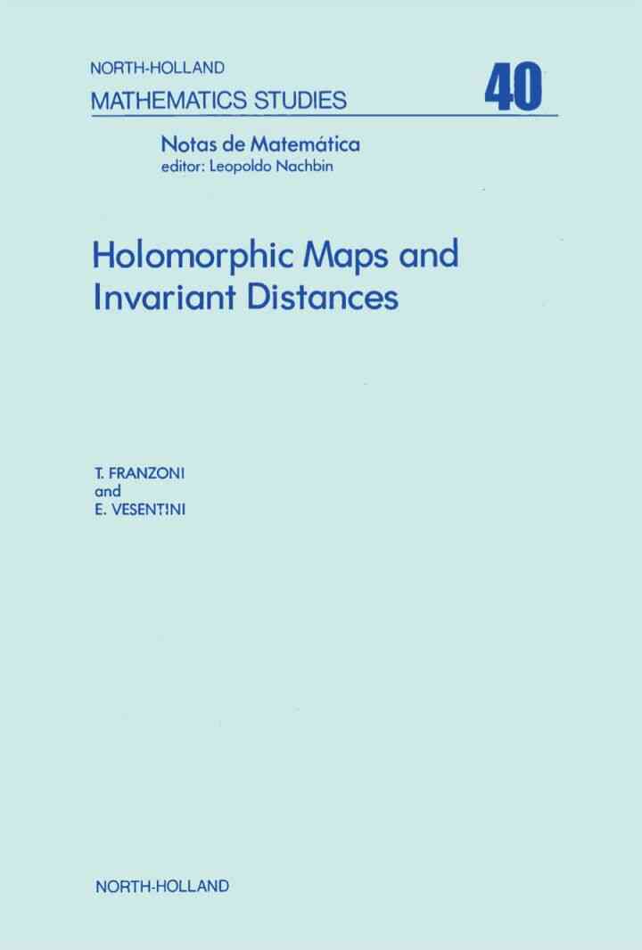 Holomorphic maps and invariant distances ebook