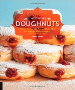 Homemade Doughnuts: Techniques and Recipes for Making Sublime Doughnuts in Your Home Kitchen ebook