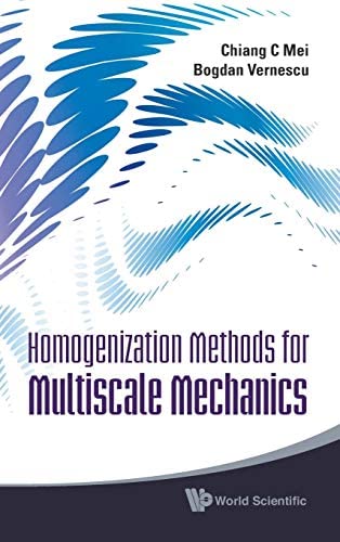 Homogenization Methods For Multiscale Mechanics ebook