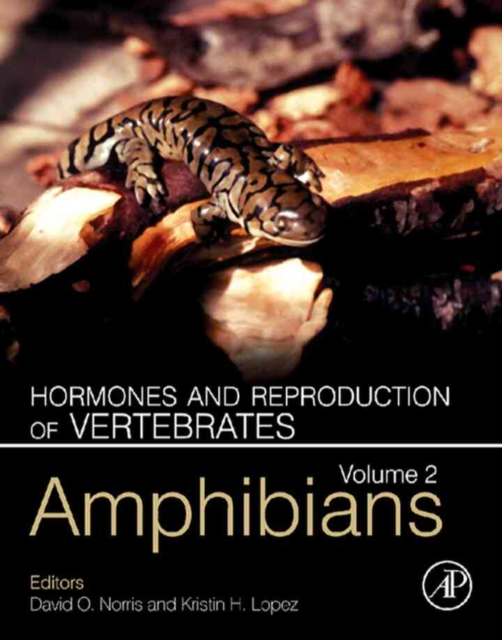 Hormones and Reproduction of Vertebrates - Vol 2: Amphibians ebook