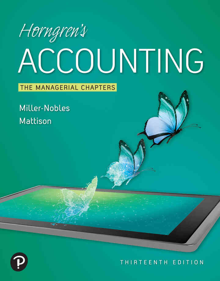 Horngren's Accounting: The Managerial Chapters, 13th Edition ebook