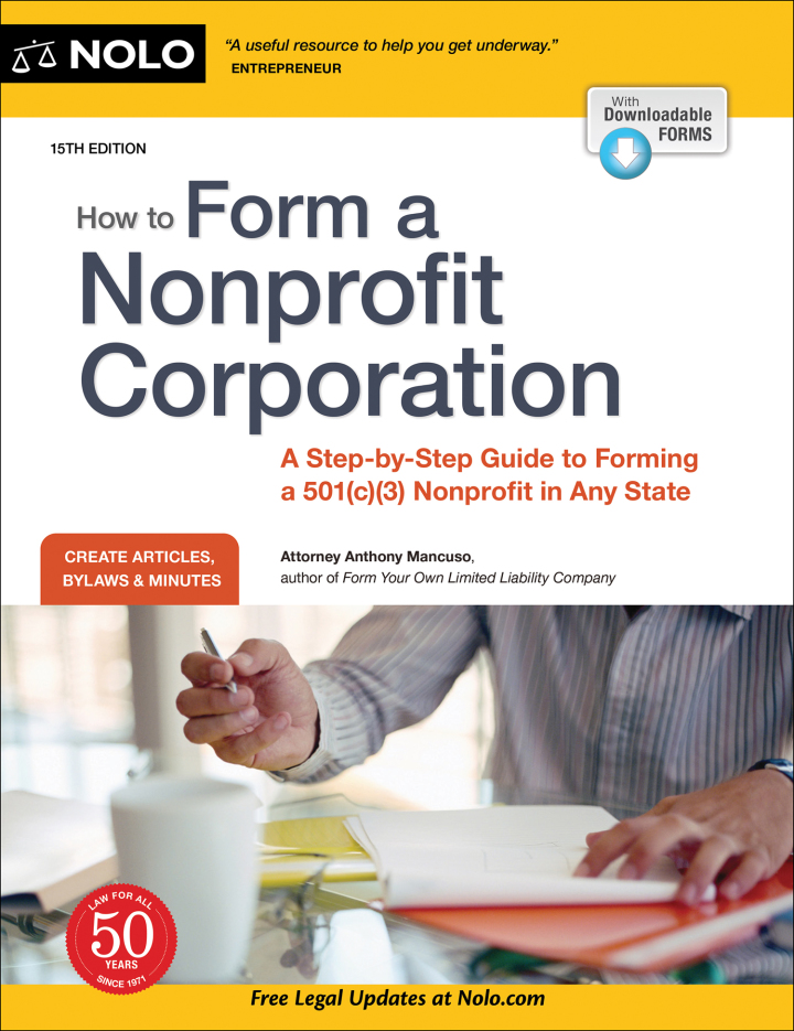 How to Form a Nonprofit Corporation (National Edition): A Step-by-Step Guide to Forming a 501(c)(3) Nonprofit in Any State ebook