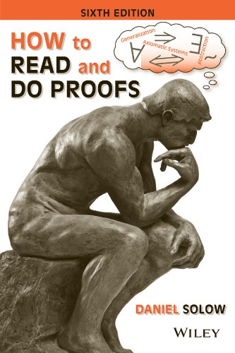 How to Read and Do Proofs: An Introduction to Mathematical Thought Processes ebook