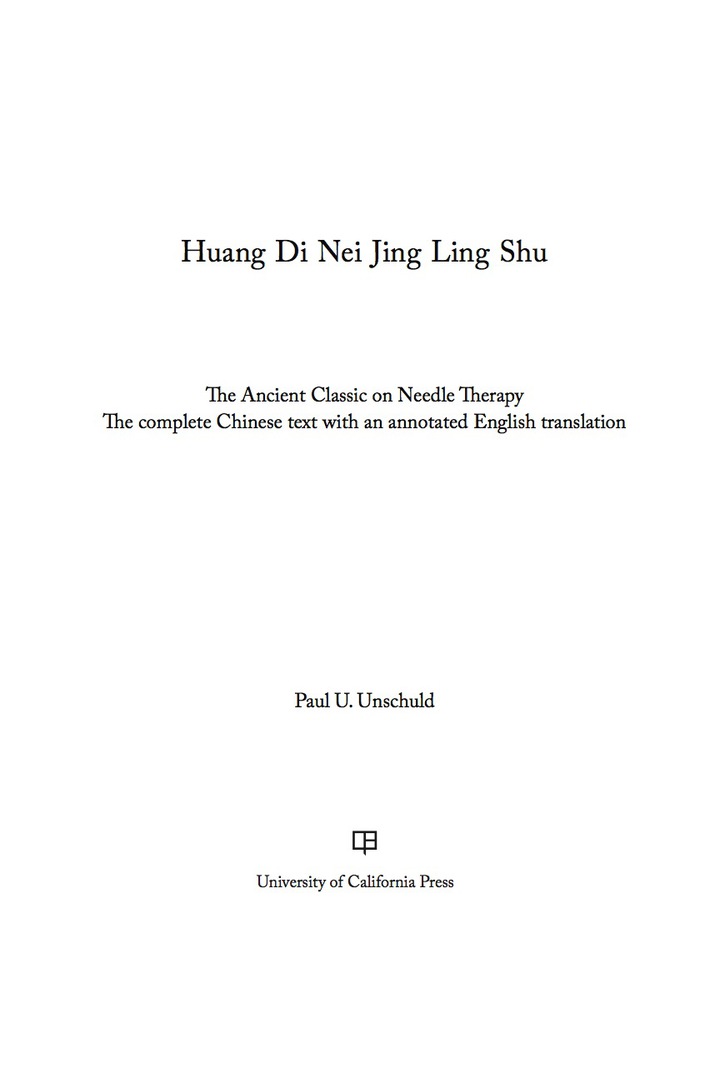 Huang Di Nei Jing Ling Shu: The Ancient Classic on Needle Therapy ebook