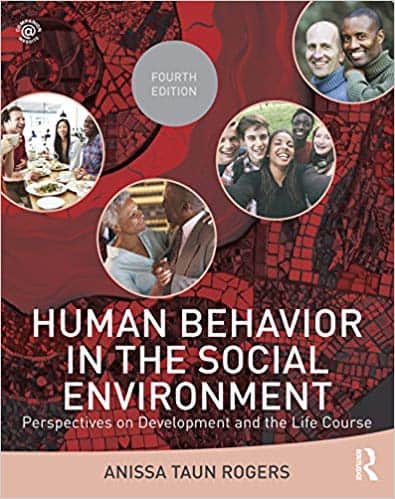 Human Behavior in the Social Environment: Perspectives on Development and the Life Course (4th Edition) ebook