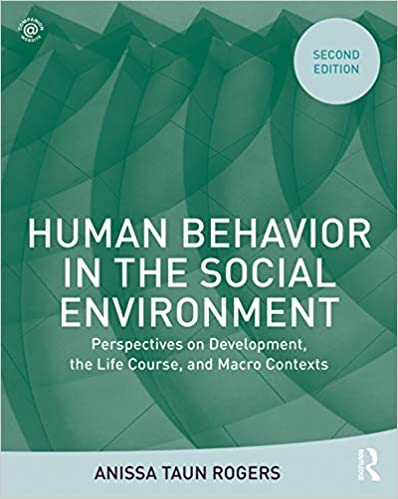 Human Behavior in the Social Environment: Perspectives on Development, the Life Course, and Macro Contexts ebook