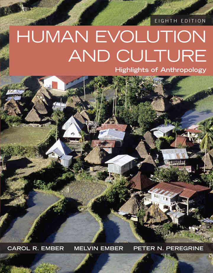 Human Evolution and Culture: Highlights of Anthropology, 8th Edition ebook