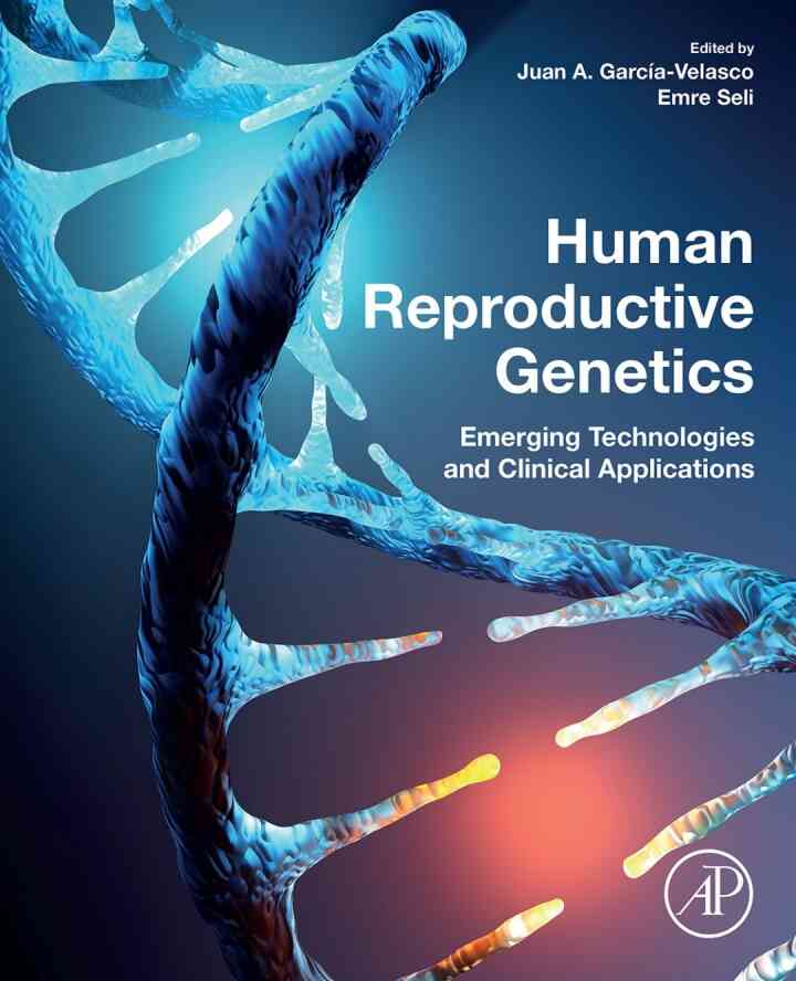 Human Reproductive Genetics: Emerging Technologies and Clinical Applications ebook
