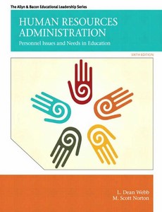 Human Resources Administration Personnel Issues and Needs in Education 6th Edition by  L. Dean Webb ebook