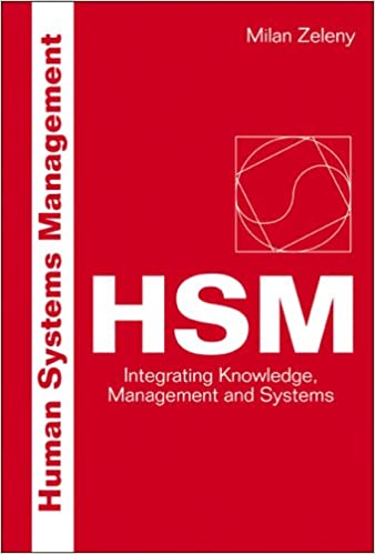 Human Systems Management: Integrating Knowledge, Management And Systems ebook