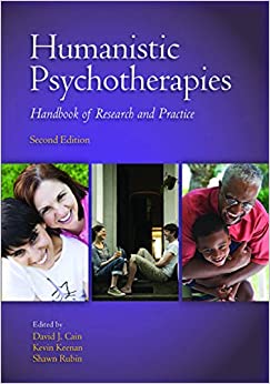 Humanistic Psychotherapies: Handbook of Research and Practice, Second Edition ebook