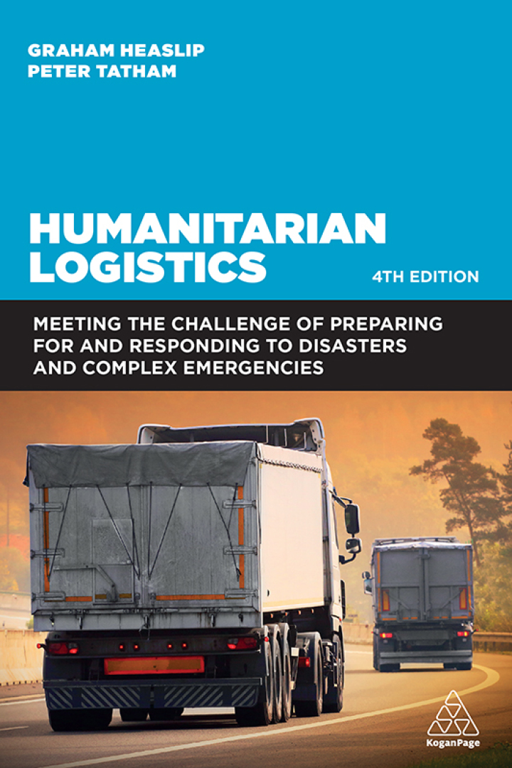 Humanitarian Logistics: Meeting the Challenge of Preparing for and Responding to Disasters and Complex Emergencies ebook